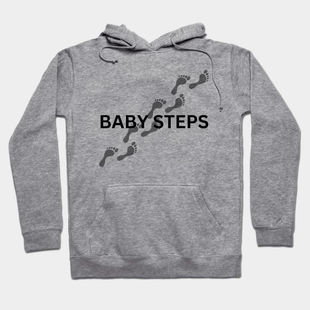 BABY STEPS Hoodie by zackmuse1